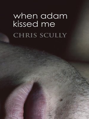 When Adam Kissed Me - ebook